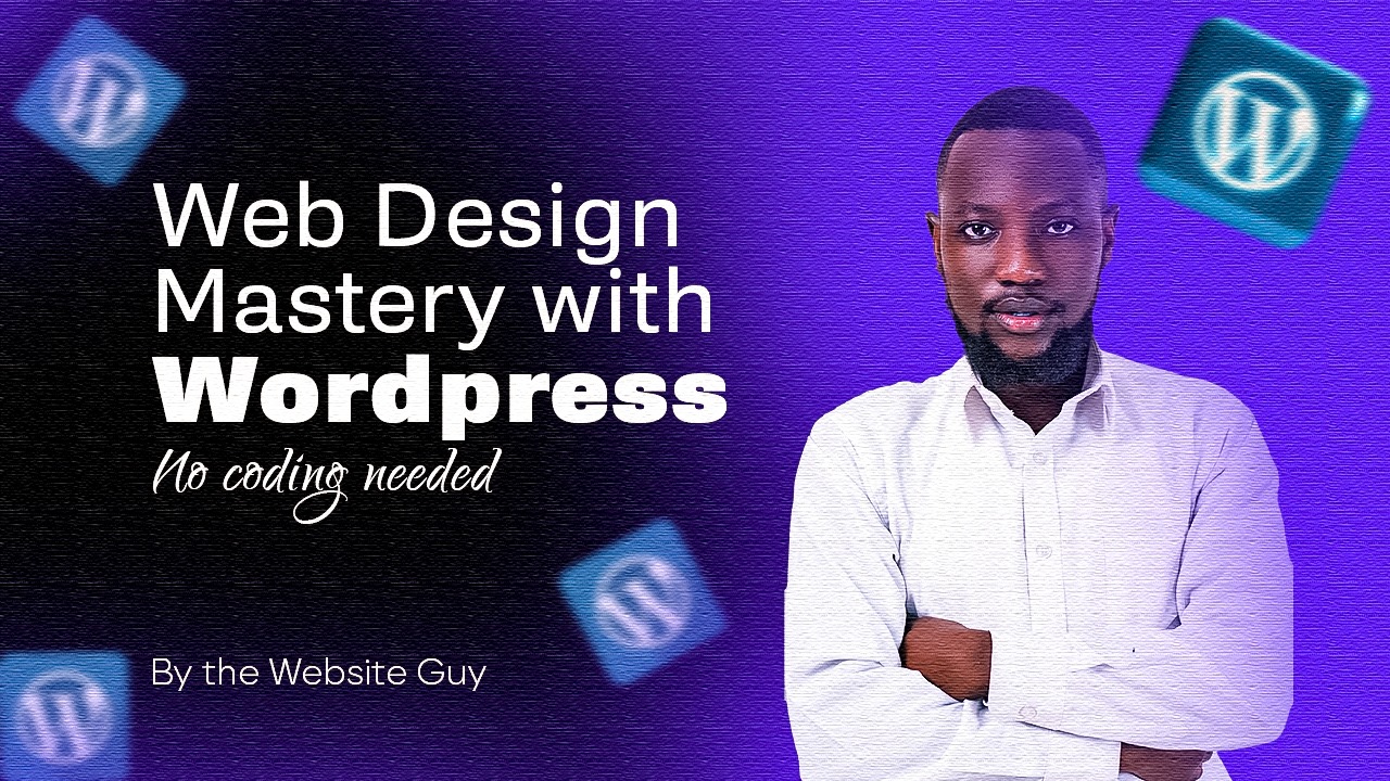 Web Design Mastery with WordPress – No Coding Needed